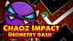 Geometry Dash Chaoz Impact