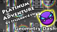 Geometry Dash Platinum Adventure