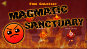 Geometry Dash Magmatic Sanctuary