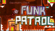 Geometry Dash Funk Patrol