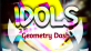 Geometry Dash Idols